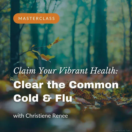 Clear the Common Cold & Flu Forever