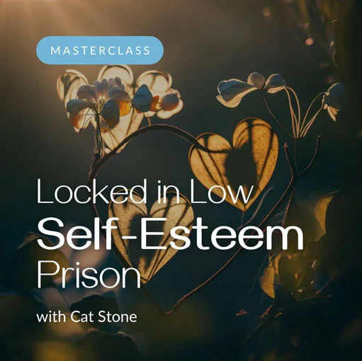 Locked in Low Self-Esteem Prison
