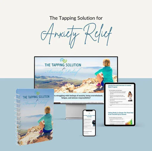 The Tapping Solution for Anxiety Relief